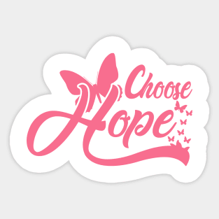 'Choose Hope' Cancer Awareness Shirt Sticker